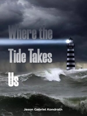 cover image of Where the Tide Takes Us